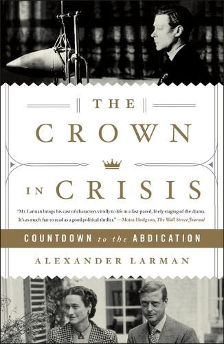 The Crown in Crisis: Countdown to the Abdication