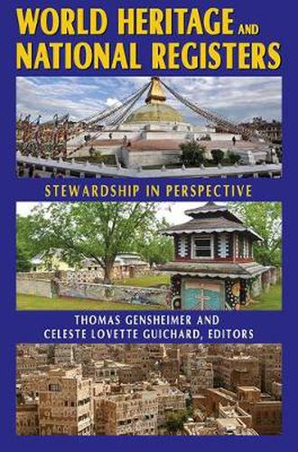 Cover image for World Heritage and National Registers: Stewardship in Perspective