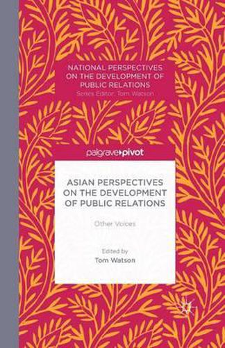 Cover image for Asian Perspectives on the Development of Public Relations: Other Voices
