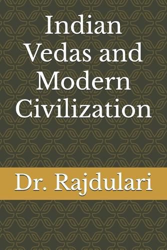 Cover image for Indian Vedas and Modern Civilization