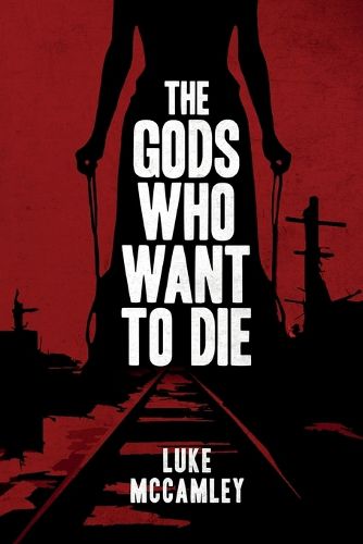 Cover image for The Gods Who Want To Die