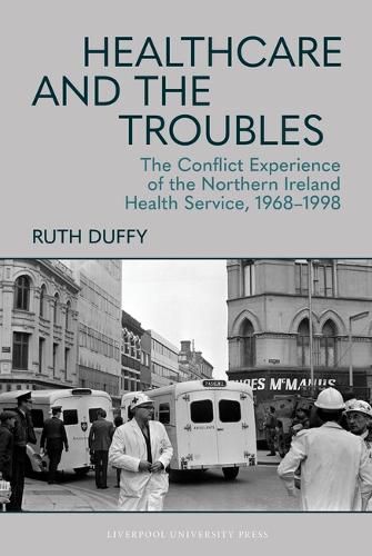 Cover image for Healthcare and the Troubles