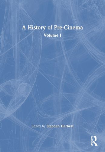 Cover image for A History of Pre-Cinema V1