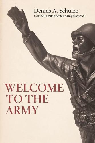 Cover image for Welcome to the Army