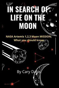 Cover image for In Search of Life on the Moon