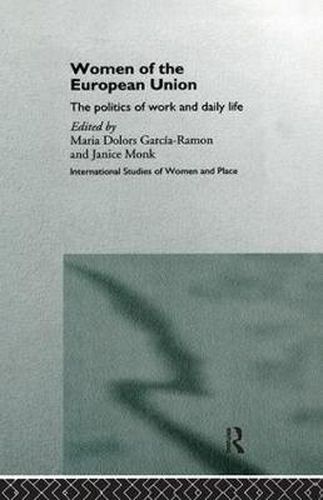 Cover image for Women of the European Union: The Politics of Work and Daily Life