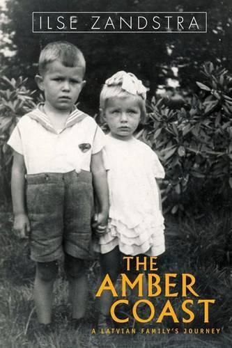 Cover image for The Amber Coast: A Latvian Family's Journey