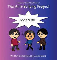 Cover image for The Anti-Bullying Project