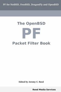 Cover image for The OpenBSD PF Packet Filter Book