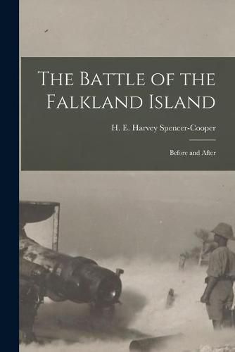 Cover image for The Battle of the Falkland Island [microform]: Before and After