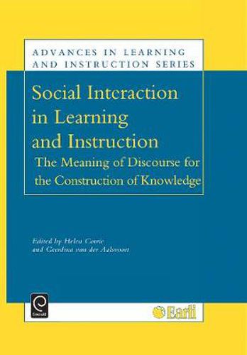 Cover image for Social Interaction in Learning and Instruction: The Meaning of Discourse for the Construction of Knowledge