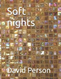 Cover image for Soft nights