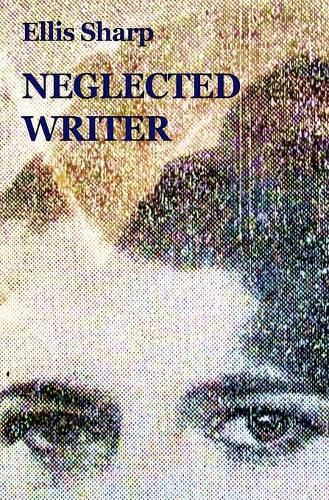 Cover image for Neglected Writer