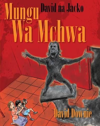 Cover image for David na Jacko: Mungu Wa Mchwa (Kiswahili Edition)