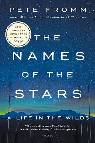 Cover image for The Names of the Stars: A Life in the Wilds