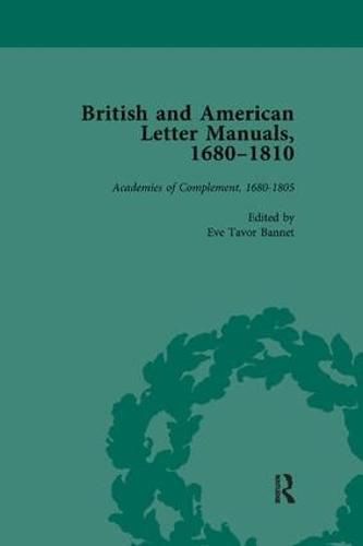 Cover image for British and American Letter Manuals, 1680-1810, Volume 1