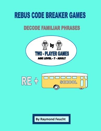 Cover image for Rebus Code Breaker Games