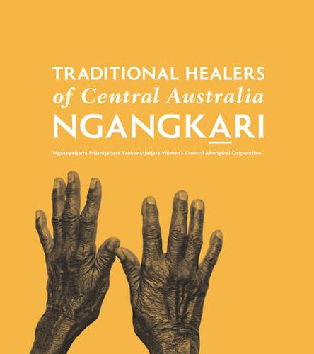 Cover image for Traditional Healers of Central Australia: Ngangkari