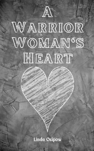 Cover image for A Warrior Woman's Heart