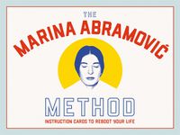 Cover image for Marina Abramovic Method Instruction Cards To Rebbot Your Life
