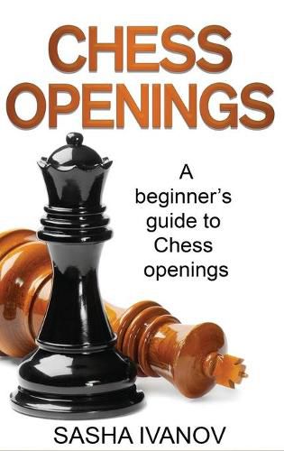 Cover image for Chess Openings: A Beginner's Guide to Chess Openings