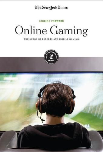 Online Gaming: The Surge of Esports and Mobile Gaming