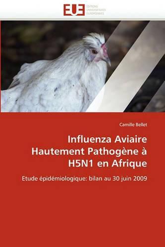 Cover image for Influenza Aviaire Hautement Pathogene a H5n1 En Afrique
