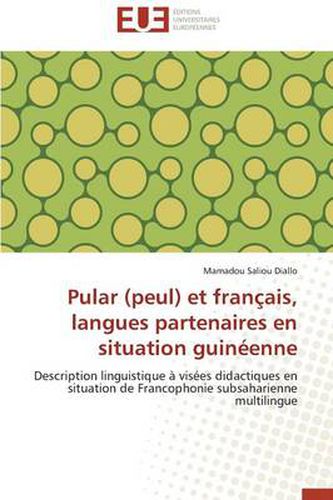 Cover image for Pular (Peul) Et Fran ais, Langues Partenaires En Situation Guin enne