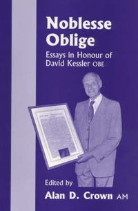 Cover image for Noblesse Oblige: Essays in Honour of David Kessler Obe