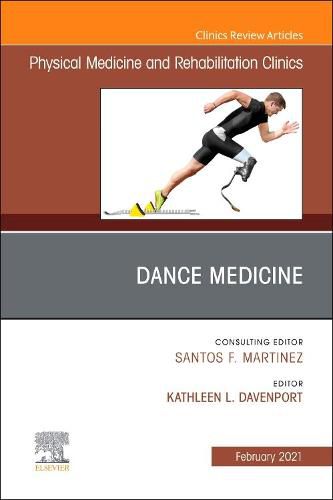 Cover image for Dance Medicine, An Issue of Physical Medicine and Rehabilitation Clinics of North America