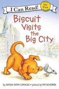 Cover image for I Can Read Biscuit Visits The Big City