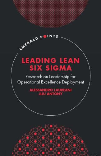 Cover image for Leading Lean Six Sigma: Research on Leadership for Operational Excellence Deployment