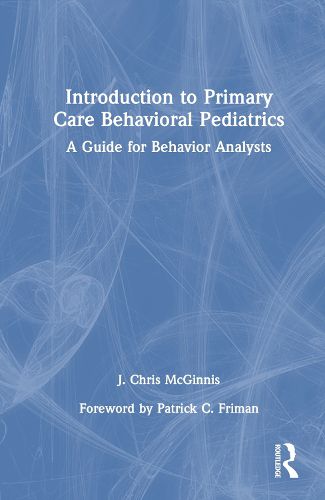 Cover image for Introduction to Primary Care Behavioral Pediatrics