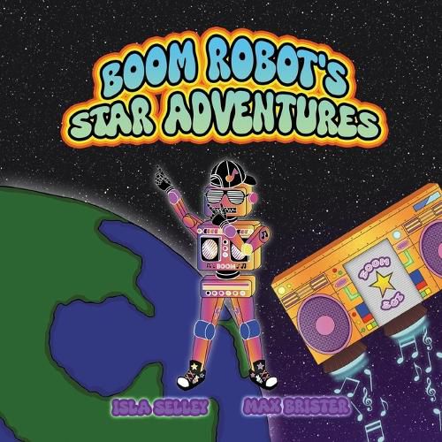 Cover image for Boom Robot's Star Adventure