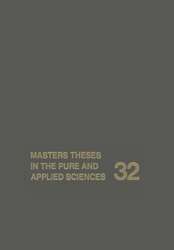 Cover image for Masters Theses in the Pure and Applied Sciences: Accepted by Colleges and Universities of the United States and Canada Volume 32