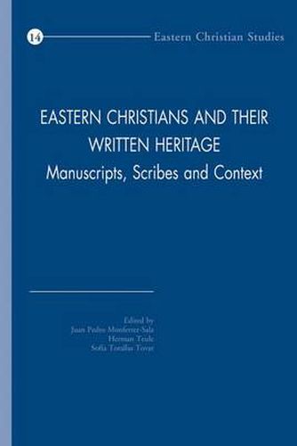 Cover image for Eastern Christians and Their Written Heritage: Manuscripts, Scribes and Context