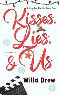 Cover image for Kisses, Lies, and Us