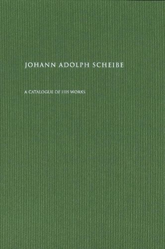 Johann Adolph Scheibe: A Catalogue of His Works