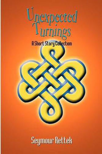 Cover image for Unexpected Turnings: A Short Story Collection