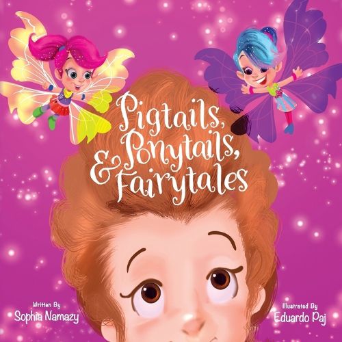 Cover image for Pigtails, Ponytails and Fairy Tales
