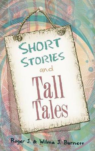 Cover image for Short Stories and Tall Tales