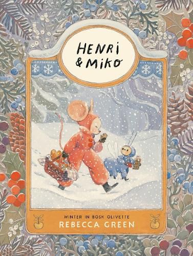 Cover image for Henri and Miko: Winter in Bosk Olivette