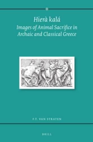 Cover image for Hiera kala: Images of Animal Sacrifice in Archaic and Classical Greece