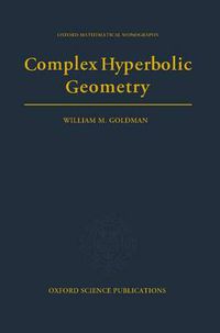 Cover image for Complex Hyperbolic Geometry