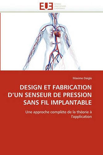 Cover image for Design Et Fabrication D'Un Senseur de Pression Sans Fil Implantable