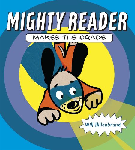 Cover image for Mighty Reader Makes the Grade