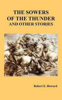 Cover image for The Sowers of the Thunder and Other Stories