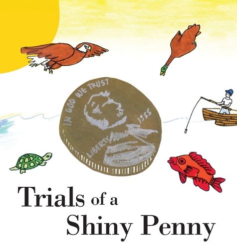 Cover image for Trials of a Shiny Penny