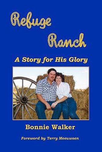 Cover image for Refuge Ranch: A Story for His Glory