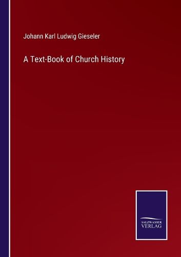 A Text-Book of Church History